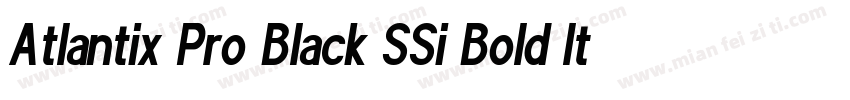 Atlantix Pro Black SSi Bold Italic字体转换